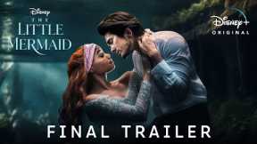 The Little Mermaid - Final Trailer (2023) Halle Bailey & Jonah Hauer | Disney+