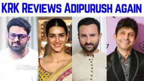 Adipurush Movie Review 2nd | KRK | #krkreview #krk #prabhas #adipurush #kritisanon #bollywoodnews