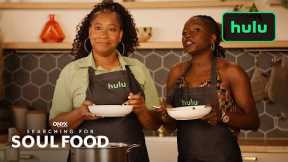 Searching for Soul Food | Guest Cooking Videos: Rutina Wesley | Hulu