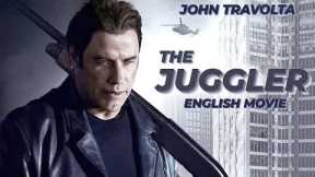 THE JUGGLER - English Movie | John Travolta New Hollywood Action Thriller Full Movie In English HD