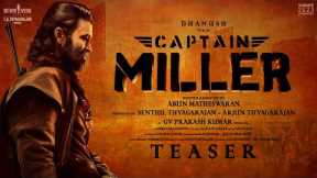 Captain Miller - Official Teaser | Dhanush | GV Prakash | Arun Matheswaran | Sathyajyothi films