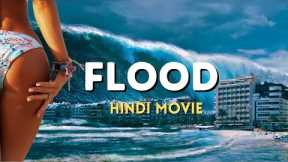 FLOOD DISASTER | Hollywood Hindi Dubbed Movie | Hollywood Blockbuster Action Full Movies In Hindi HD