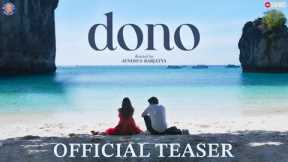 Dono: Official Teaser | Rajveer Deol, Paloma, Avnish S. Barjatya | In Cinemas Soon