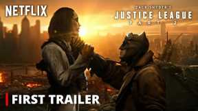 JUSTICE LEAGUE 2 | First Trailer | Netflix