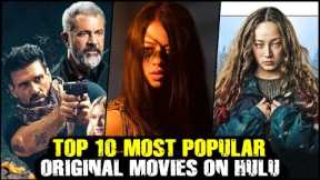 Top 10 Most Popular Movies on Hulu | Original Hulu Movies