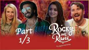 Rocky Aur Rani Kii Prem Kahaani MOVIE REACTION Part 1/3! | Ranveer Singh | Alia Bhatt | Karan Johar