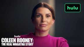 Coleen Rooney: The Real Wagatha Story | Official Trailer | Hulu