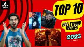 2023's Blockbuster Hits: Top 10 Hollywood Movies of 2023 You Can't Miss it! | Must Watch Movies