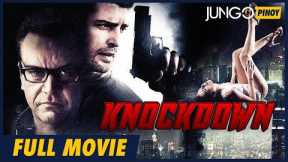 KNOCKDOWN | FULL TAGALOG DUBBED ACTION MOVIE