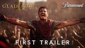 Gladiator 2 (2024) | First Trailer | Paramount | Pedro Pascal, Paul Mescal, Denzel Washington (4K)