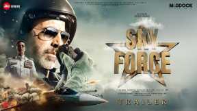 Sky Force - Trailer | Akshay Kumar | Veer Pahariya | Kriti Sanon, Dinesh Vijan, Jyoti D,  2 Oct 2024