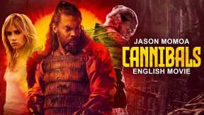 CANNIBALS - Jason Momoa's Superhit Hollywood Horror Thriller Full Movie In English | English Movies