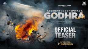 Accident Or Conspiracy GODHRA | Official Teaser | M.K. Shivaaksh | B.J. Purohit |1st March