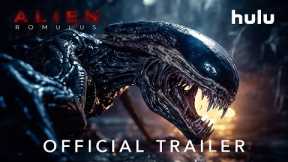 Alien: Romulus | Official Teaser Trailer | Hulu