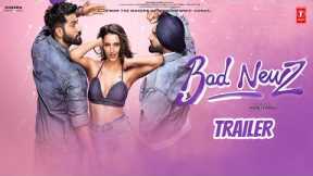 Bad Newz - Trailer | Vicky Kaushal | Tripti Dimri | Ammy Virk | Bad Newz Movie | Bad Newz First Look