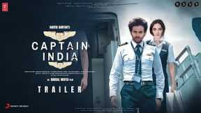 CAPTAIN INDIA - Trailer | Kartik Aaryan | Kiara Avani | Amitabh Bachchan | Hansal Mehata, Gaurav B.