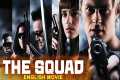 THE SQUAD - Hollywood English Movie | 