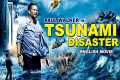 TSUNAMI DISASTER - English Movie |