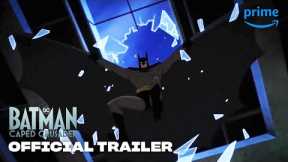 Batman: Caped Crusader Season 1 - Official Trailer | Prime Video