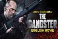 THE GANGSTER - Hollywood Movie |