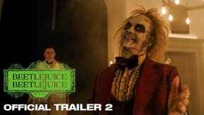 Beetlejuice Beetlejuice | Official Trailer 2