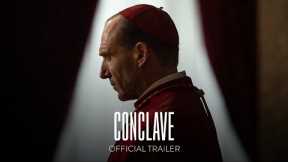 CONCLAVE - Official Trailer [HD] - Only In Theaters November