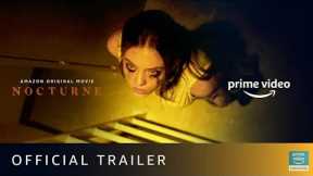 Nocturne - Official Trailer | Sydney Sweeney, Madison Iseman | Amazon Original Movie | Oct 13