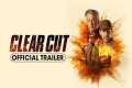 Clear Cut (2024) Official Trailer - 