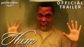 Them | Official Trailer | Prime Video