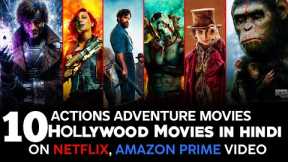 Top 10 New Hollywood Movies On Netflix, Amazon Prime Video in Hindi Dubbed | 2024 hollywood movies