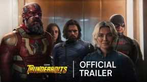 Thunderbolts* | Official Trailer (4K)