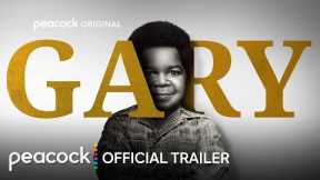 GARY | Official Trailer | Peacock Original