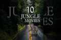 Best 10 Jungle adventure movies