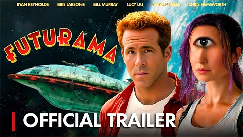 FUTURAMA by Ryan Reynolds | Movie trailer (2025)