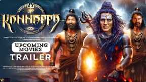 Kannappa upcoming movies | Hindi | Vishnu Manchu, Akshay Kumar | Prabhas | Mohanlall Kajal Aggarwal