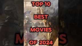 Top 10 best movies of 2024 #shorts #movie #2024